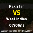 Pakistan vs West Indies Cricket Live Streaming Match 07 June 2013