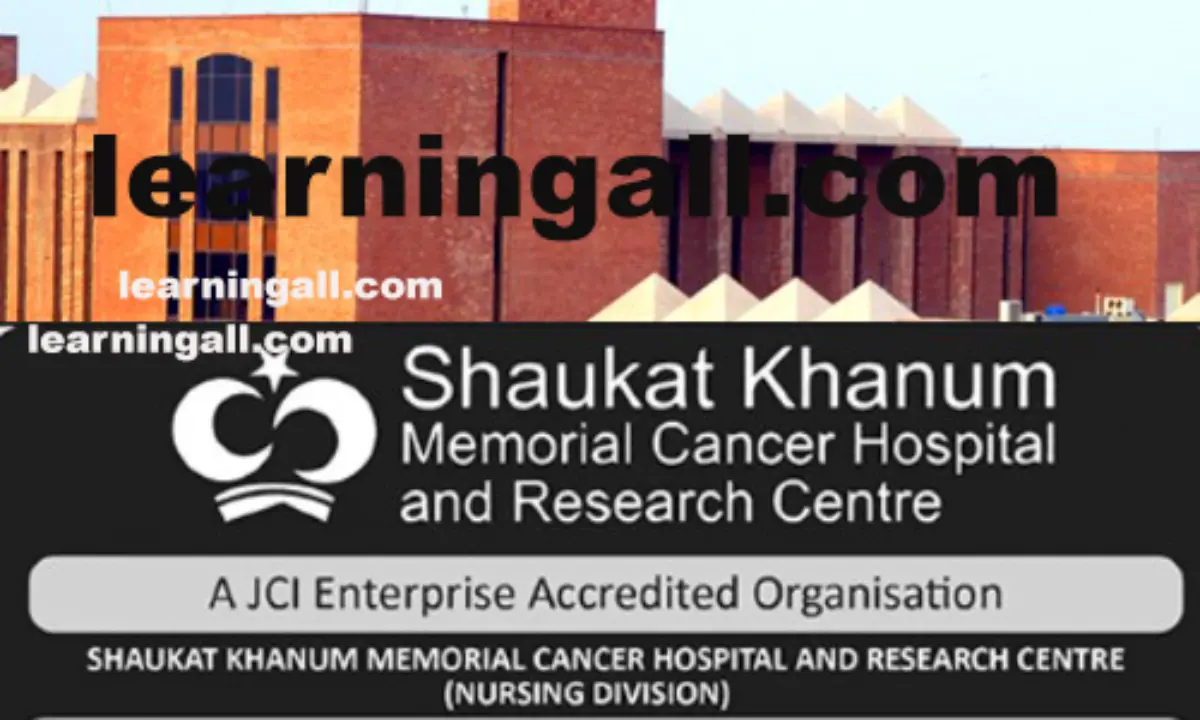 Shaukat Khanum Hospital Lahore Admission 2023