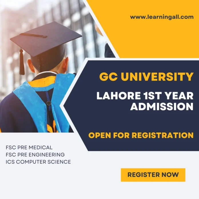 GCU Lahore 1st Year Admission 2024